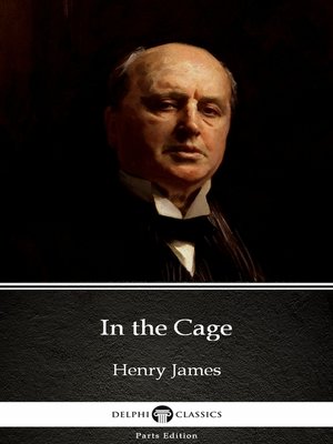 cover image of In the Cage by Henry James (Illustrated)